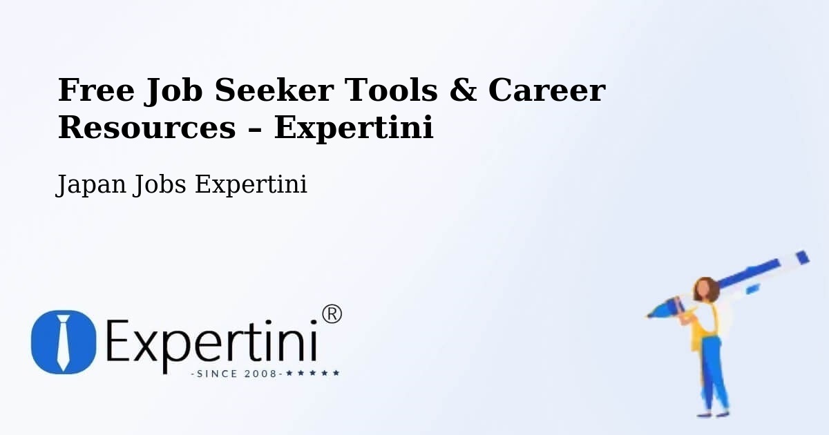 Free Job Seeker Tools & Career Resources – Misato Shi - Misato Shi, Japan Jobs Expertini
